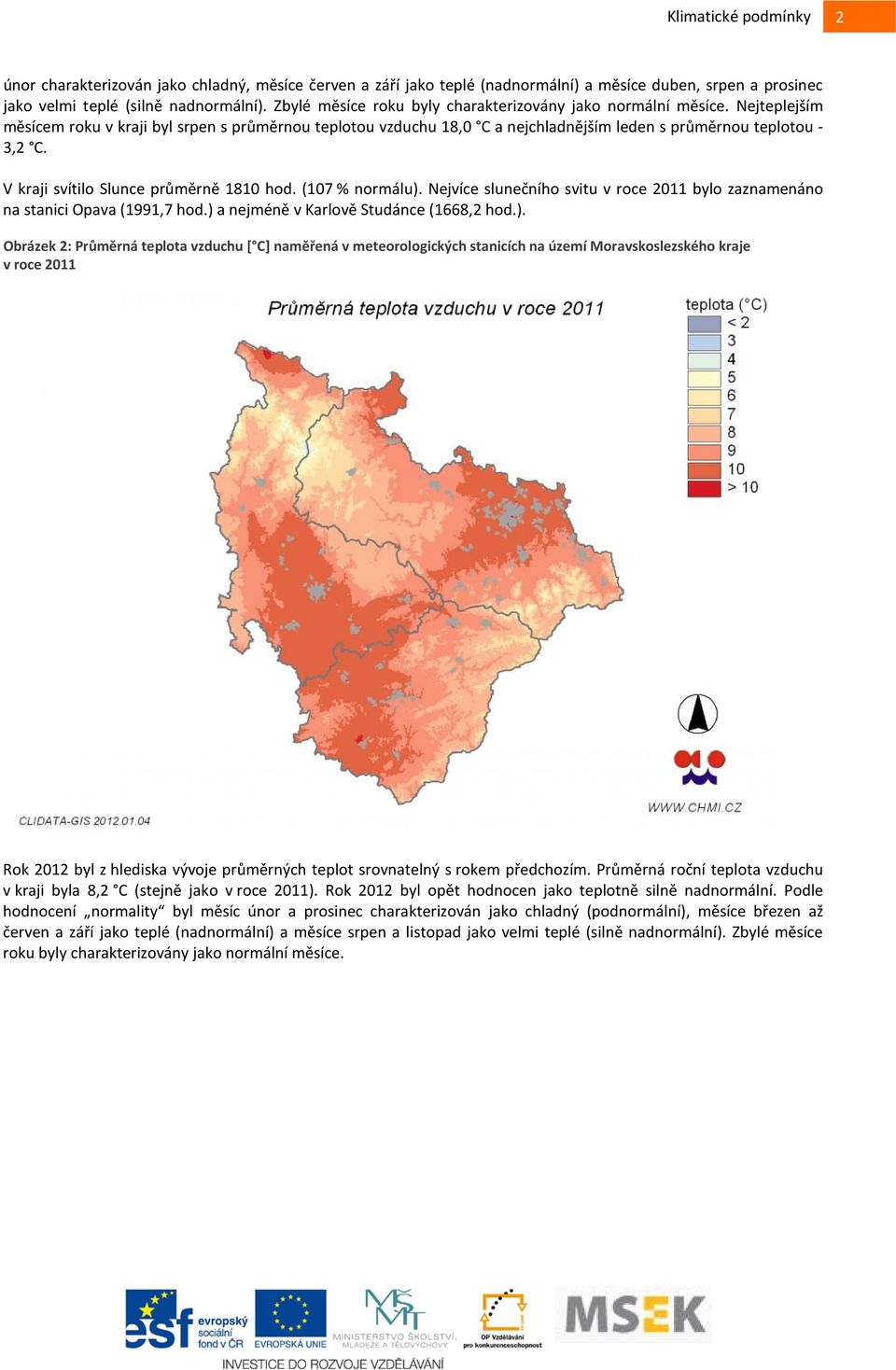 V kraji svítilo Slunce průměrně 1810 hod. (107 % normálu).