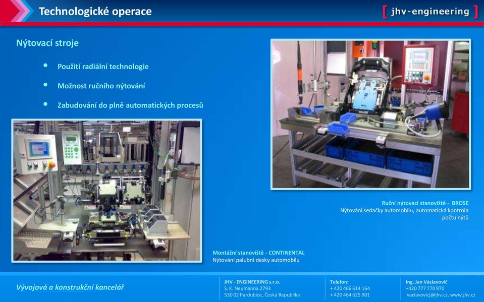 nýtovací stanoviště - BROSE Nýtování sedačky automobilu, automatická