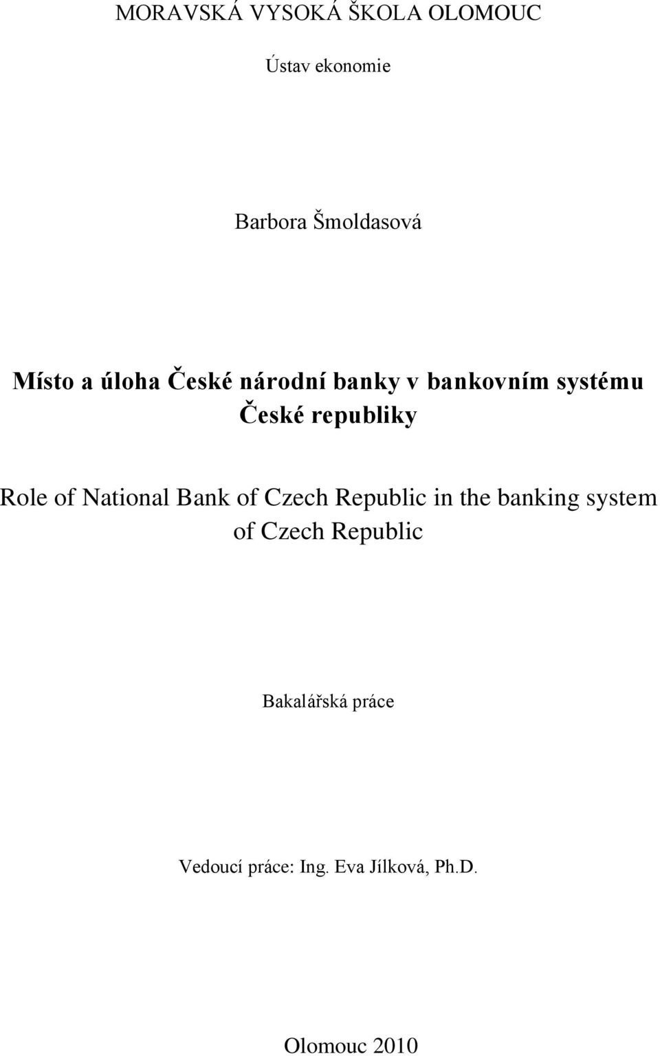 of National Bank of Czech Republic in the banking system of Czech