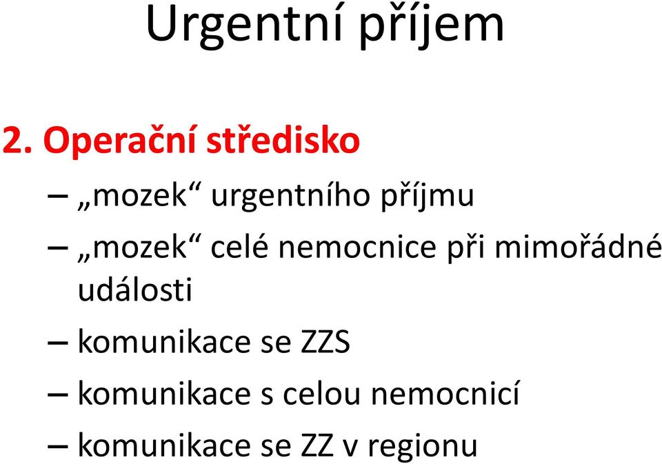 mimořádné události komunikace se ZZS