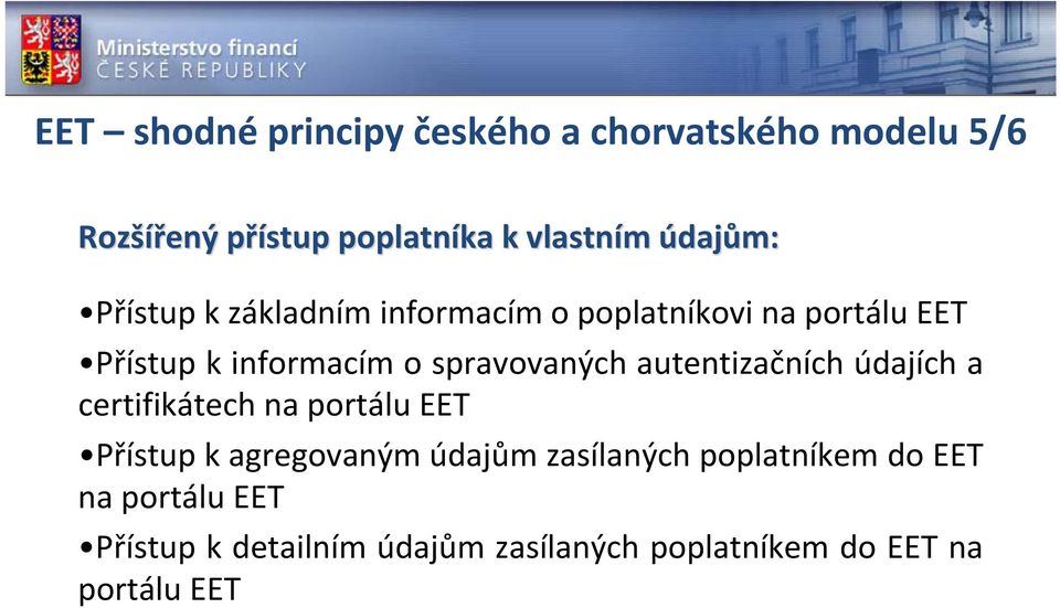 spravovaných autentizačních údajích a certifikátech na portálu EET Přístup k agregovaným údajům