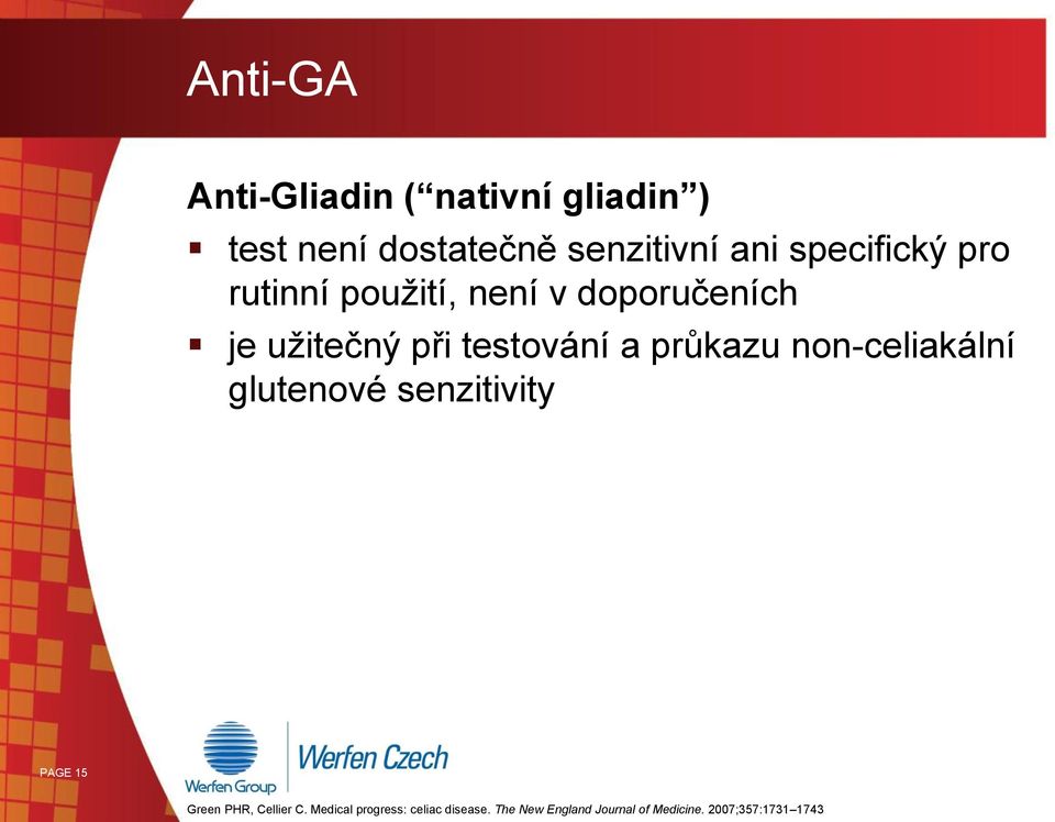 průkazu non-celiakální glutenové senzitivity PAGE 15 Green PHR, Cellier C.