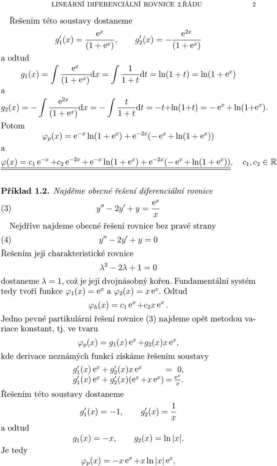 + t dt = t+ln(1+t) = ex + ln(1+e x ). ϕ p (x) = e x ln(1 + e x ) + e 2x