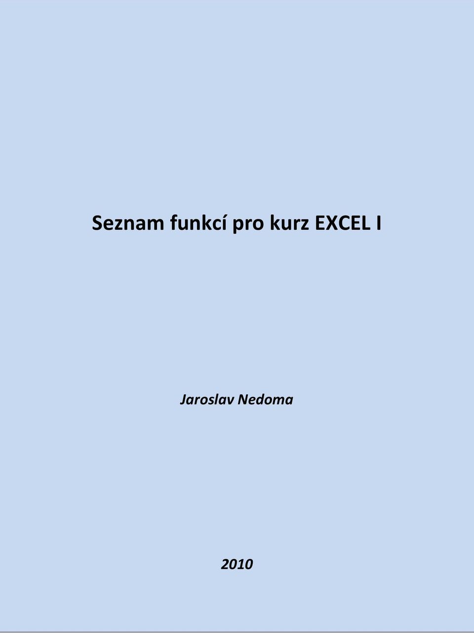 kurz EXCEL I