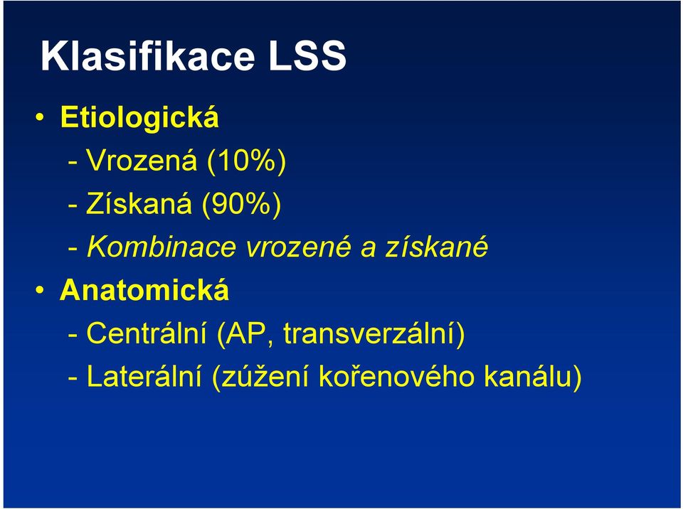a získané Anatomická - Centrální (AP,