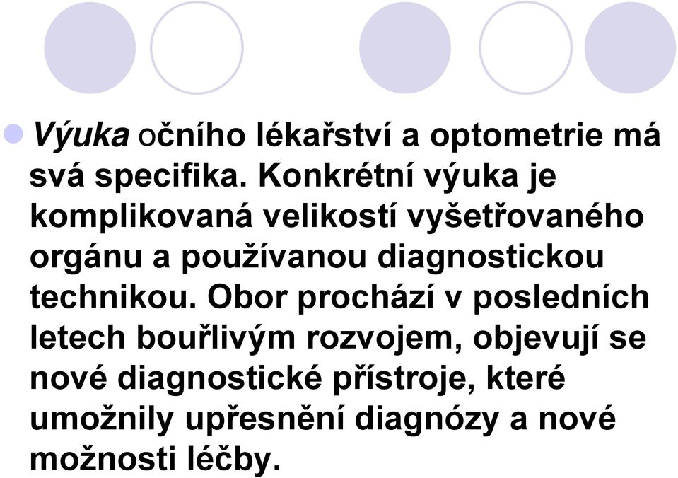 diagnostickou technikou.