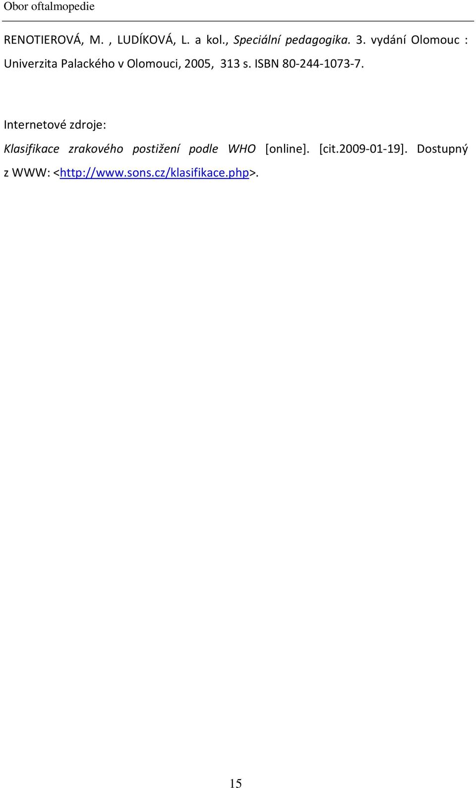 ISBN 80-244-1073-7.