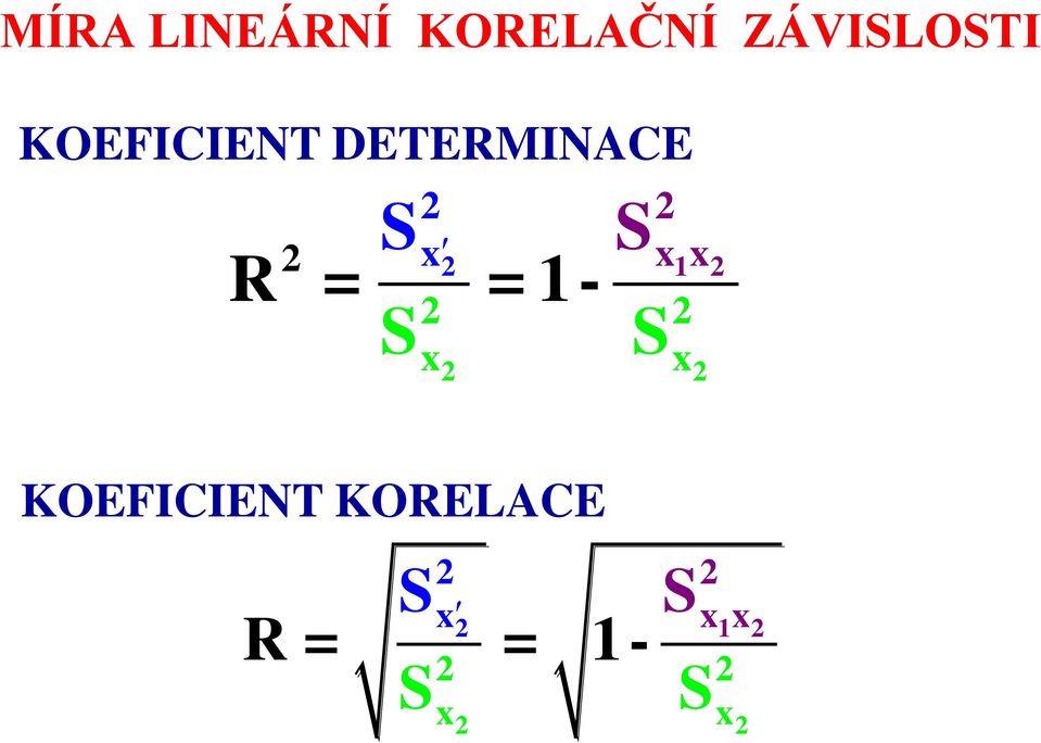 2 2 x x 2 S 1- S 2 xx 1 2 2 KOEFICIENT