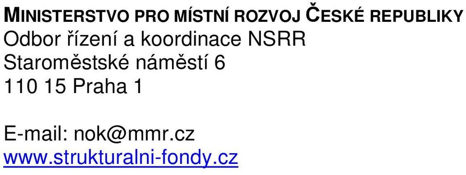 NSRR Staroměstské náměstí 6 110 15