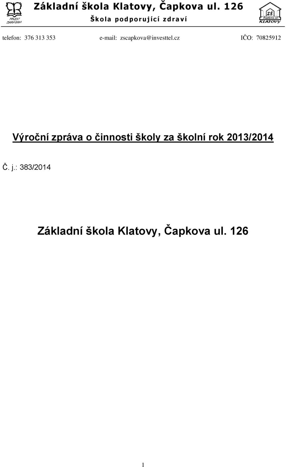 353 e-mail: zscapkova@investtel.