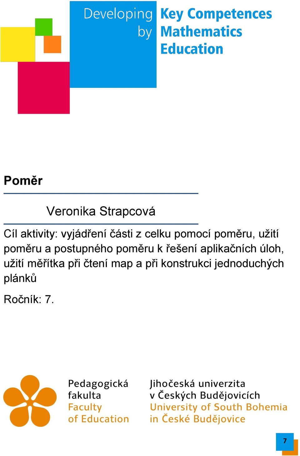 postupného poměru k řešení aplikačních úloh, užití