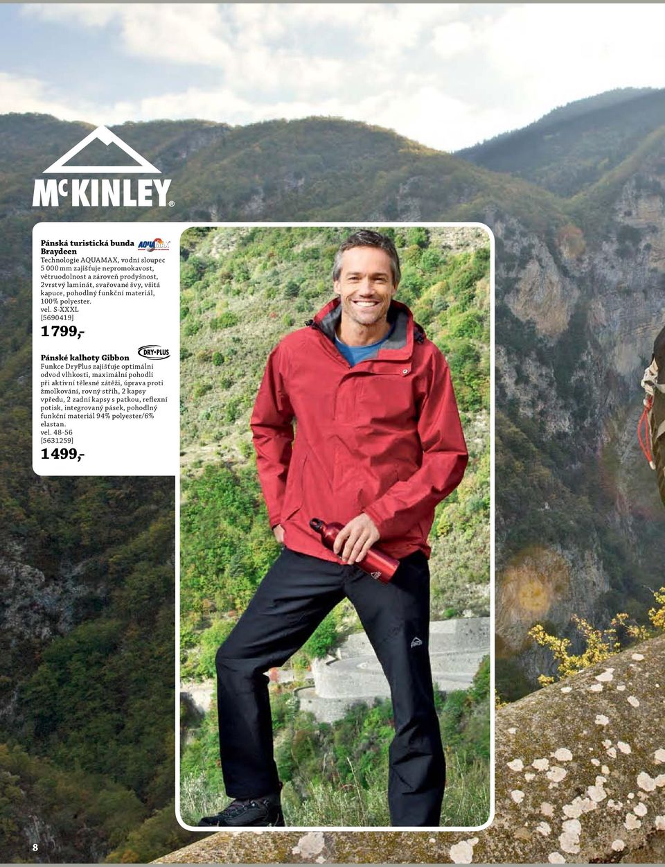 S-XXXL [5690419] 1 799,- Pánské kalhoty Gibbon Funkce DryPlus zajišťuje optimální odvod vlhkosti, maximální pohodlí při aktivní tělesné