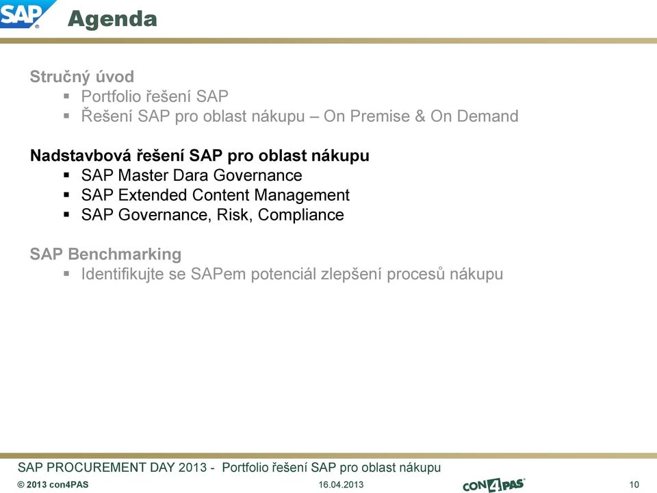 Governance SAP Extended Content Management SAP Governance, Risk, Compliance