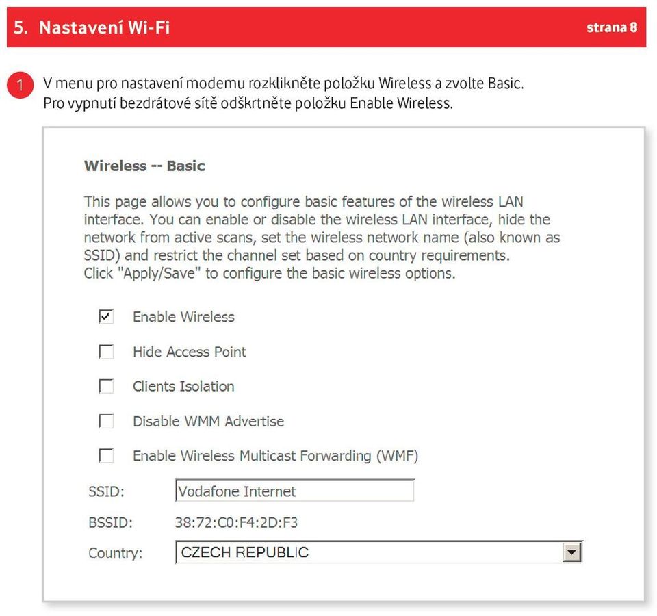 Wireless a zvolte Basic.