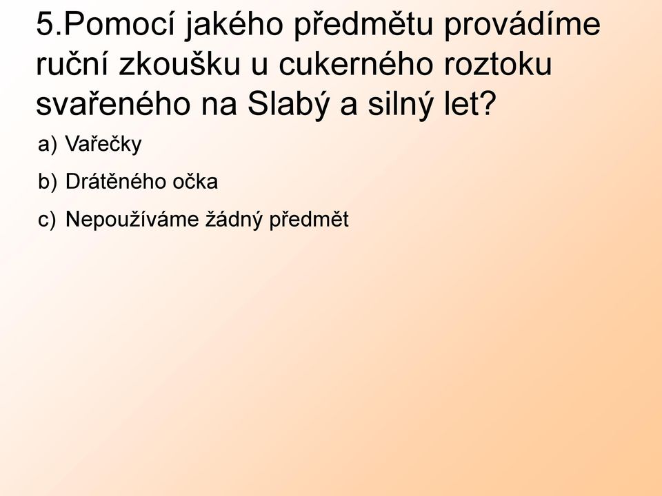 svařeného na Slabý a silný let?