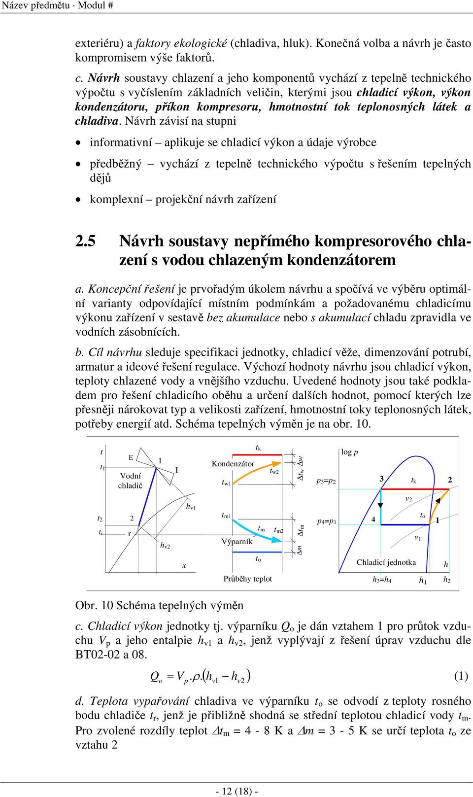 teplonosných látek a chladiva.