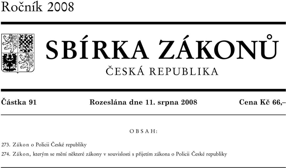 Zákon o Policii České republiky 274.