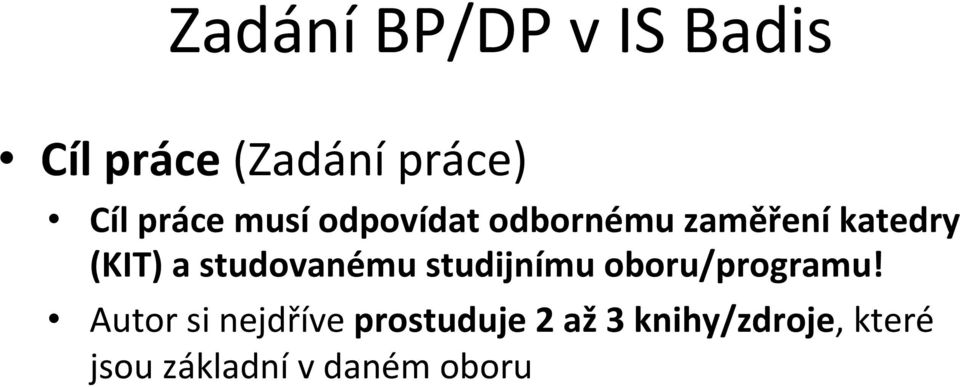 studovanému studijnímu oboru/programu!