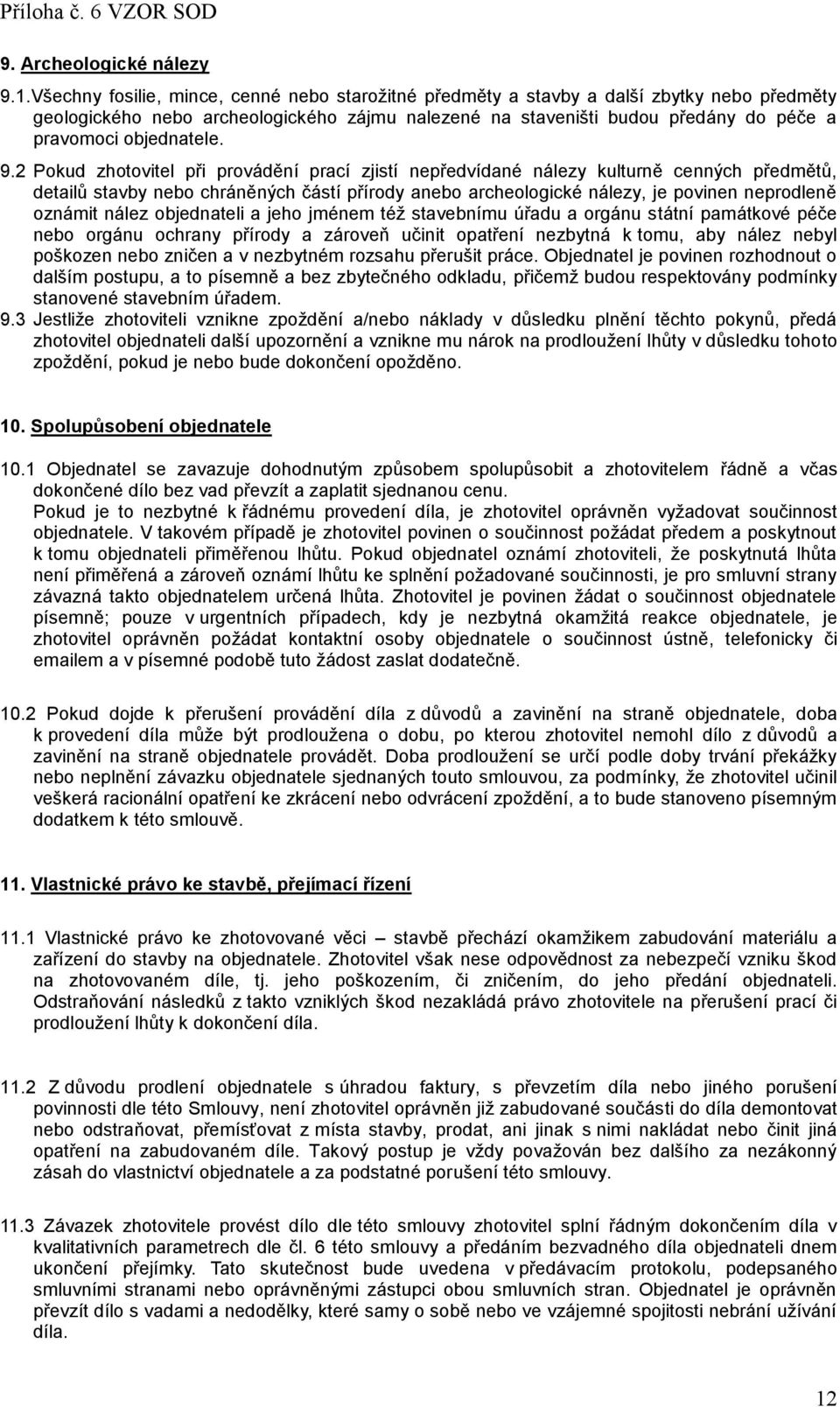 objednatele. 9.