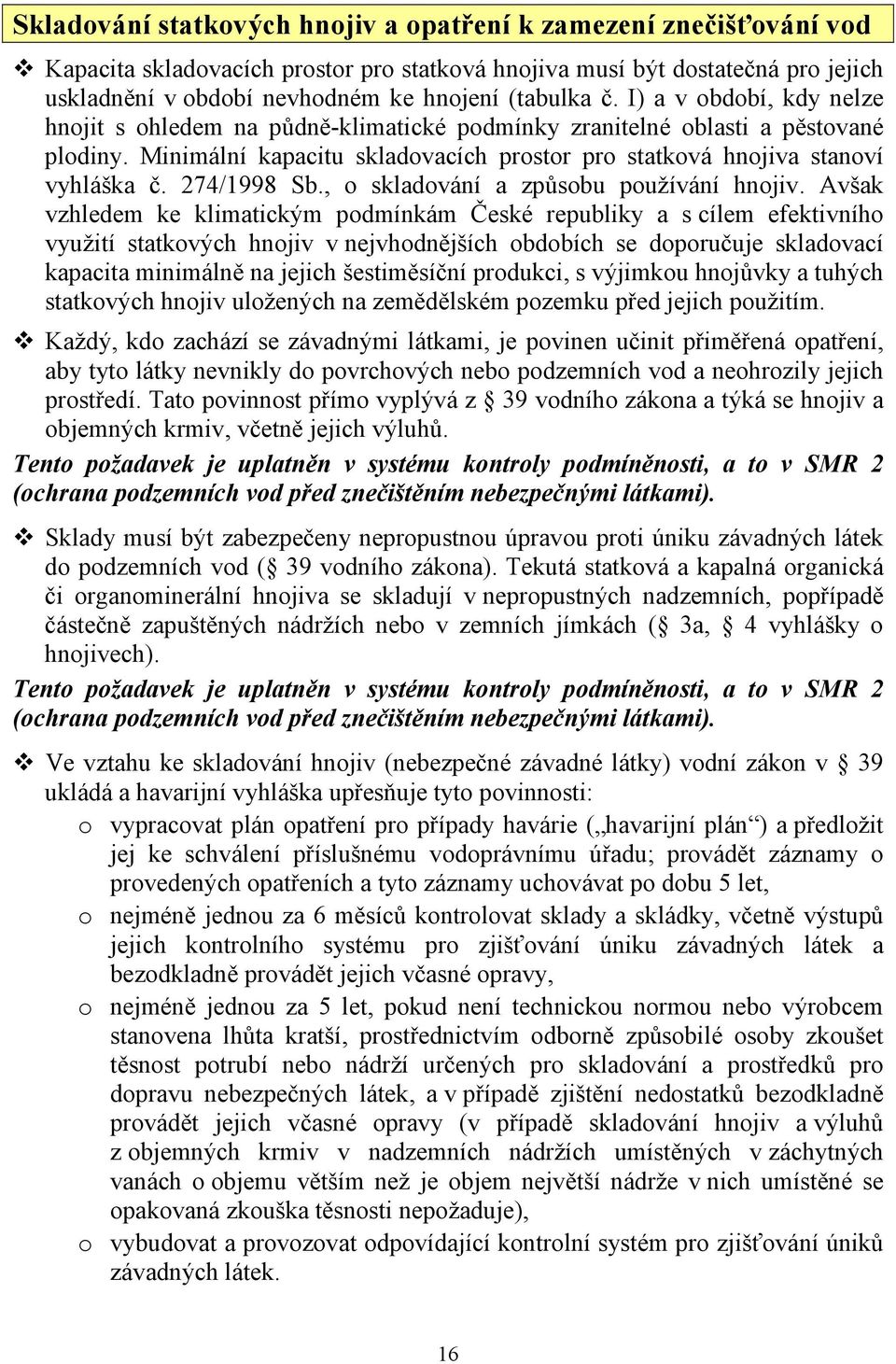 274/1998 Sb., o skladování a způsobu používání hnojiv.