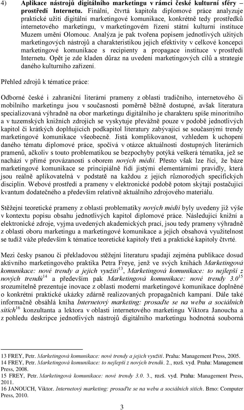 instituce Muzem umění Olomouc.