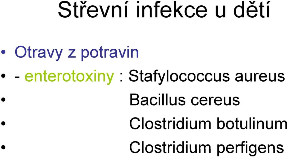 Stafylococcus aureus Bacillus