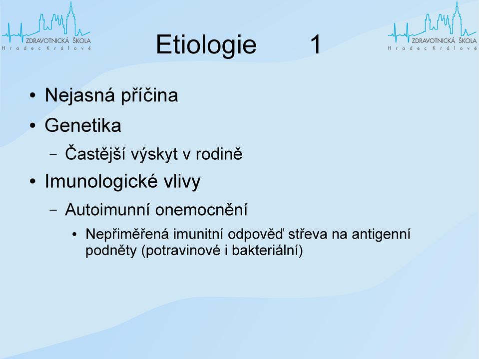 onemocnění Nepřiměřená imunitní odpověď střeva