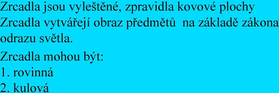 předmětů na základě zákona odrazu
