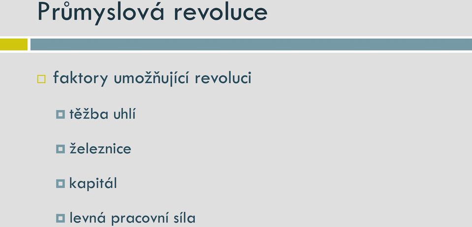 revoluci těžba uhlí