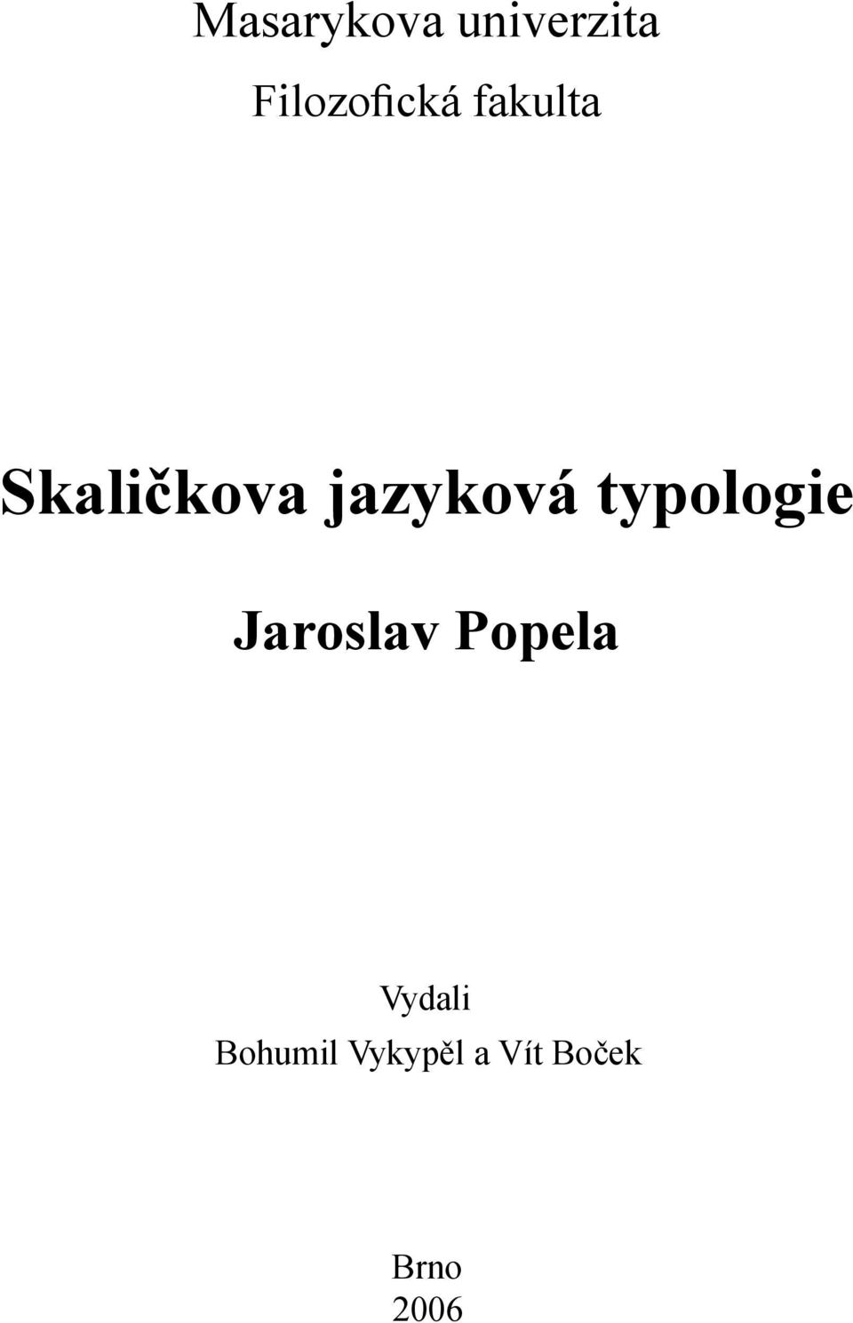 jazyková typologie Jaroslav