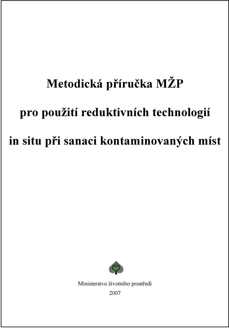 technologií in situ