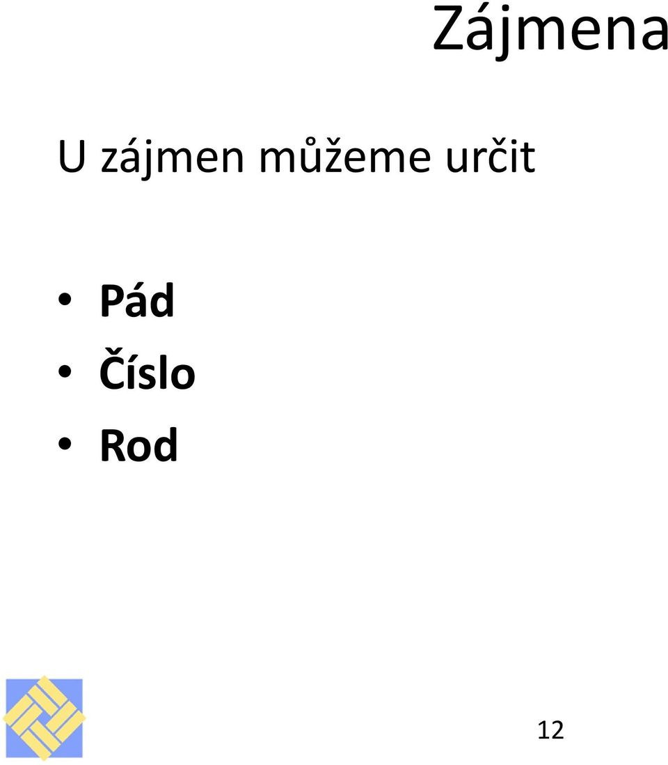 můžeme