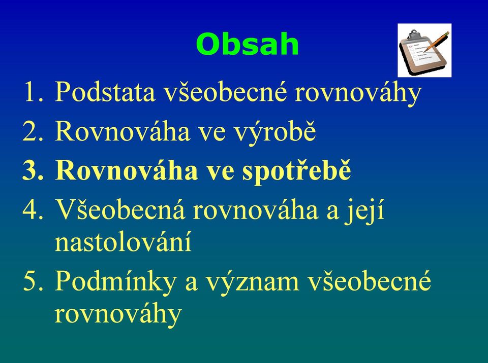 Rovnováha ve spotřebě 4.