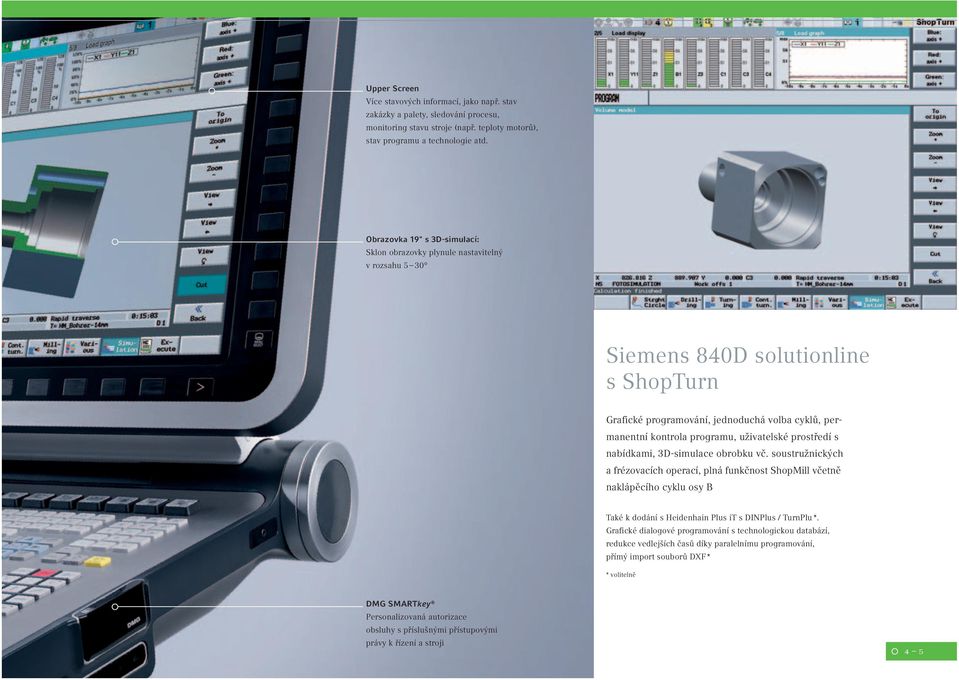 uživatelské prostředí s nabídkami, 3D-simulace obrobku vč.