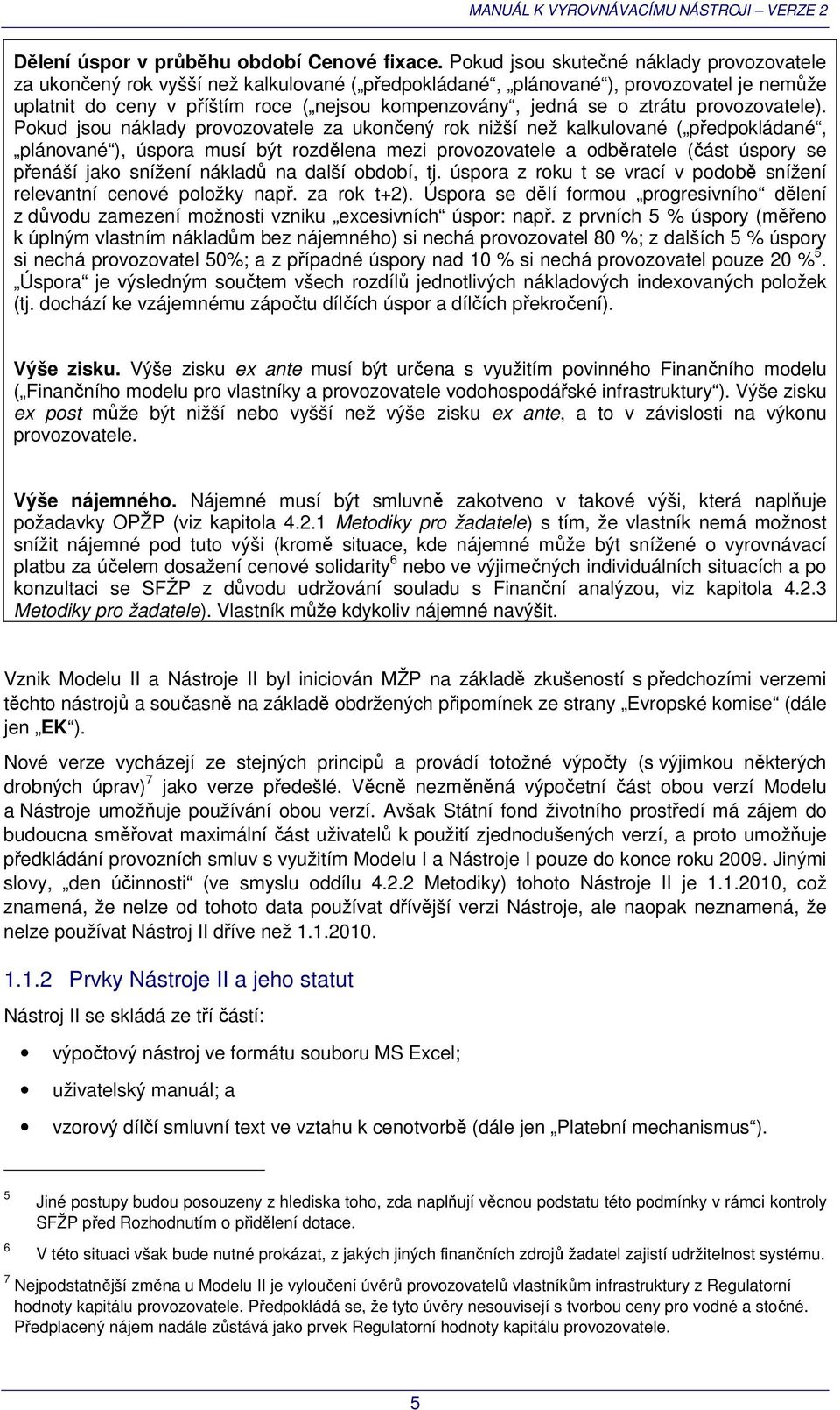 ztrátu provozovatele).