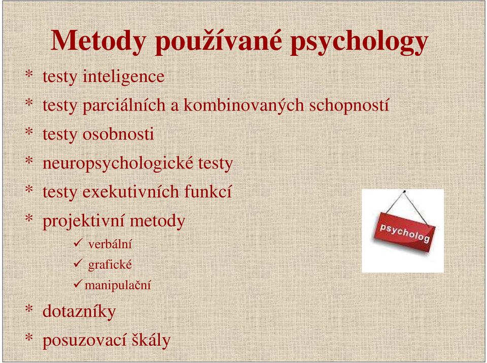 neuropsychologické testy * testy exekutivních funkcí *