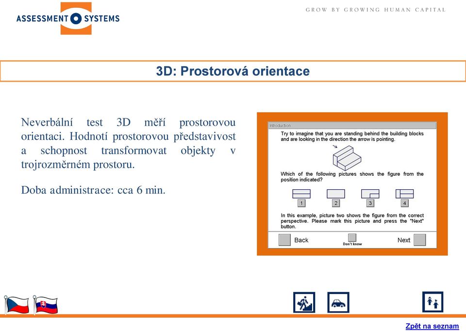 Hodnotí prostorovou představivost a schopnost