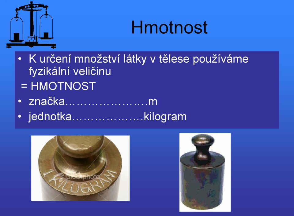 fyzikální veličinu =