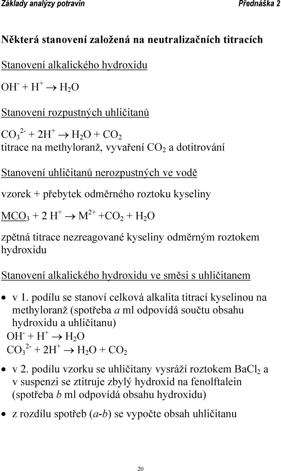 hydroxidu Stanovení alkalického hydroxidu ve směsi s uhličitanem v 1.