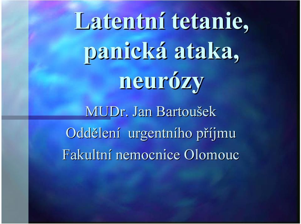 Jan Bartoušek Oddělen lení