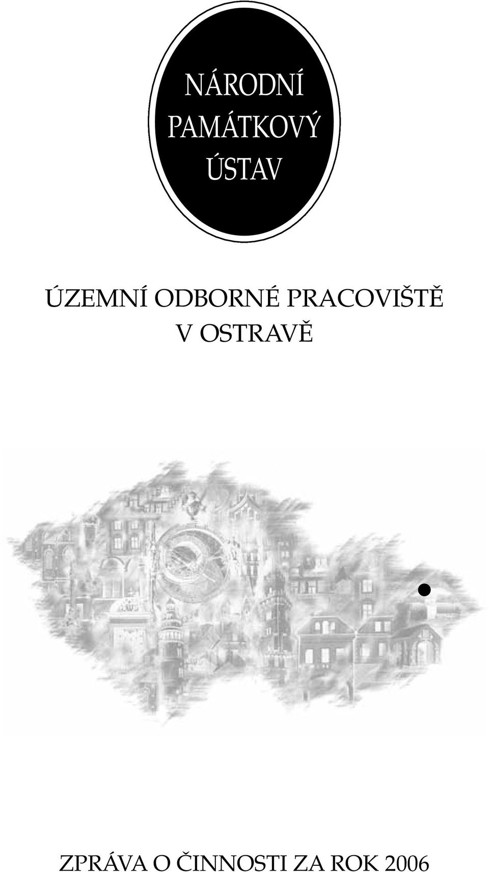 PRACOVIŠTĚ V OSTRAVĚ