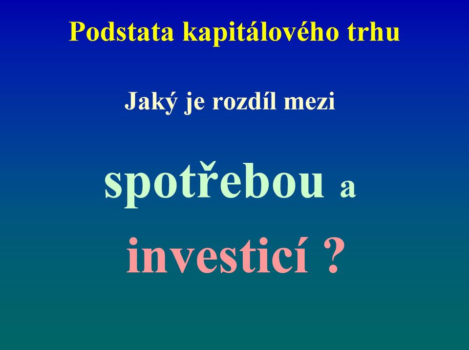 Jaký je rozdíl