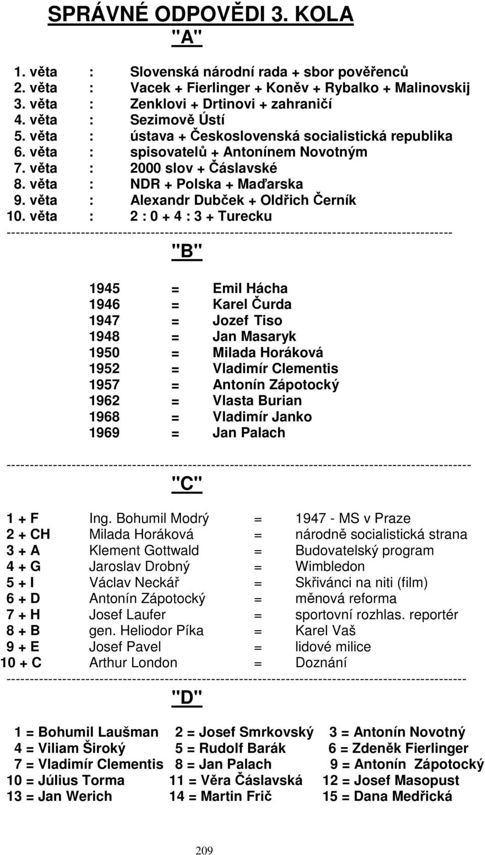 věta : Alexandr Dubček + Oldřich Černík 10.