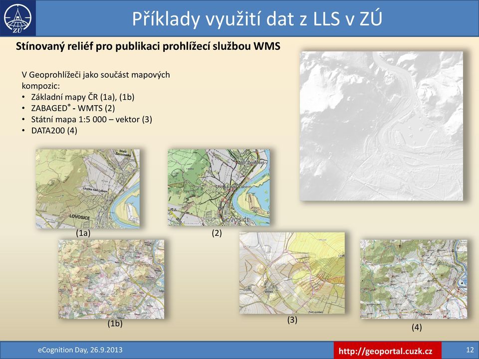 Základní mapy ČR (1a), (1b) ZABAGED - WMTS (2) Státní