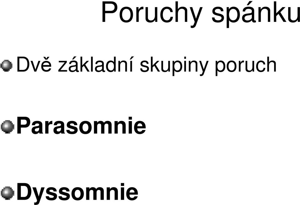 skupiny poruch