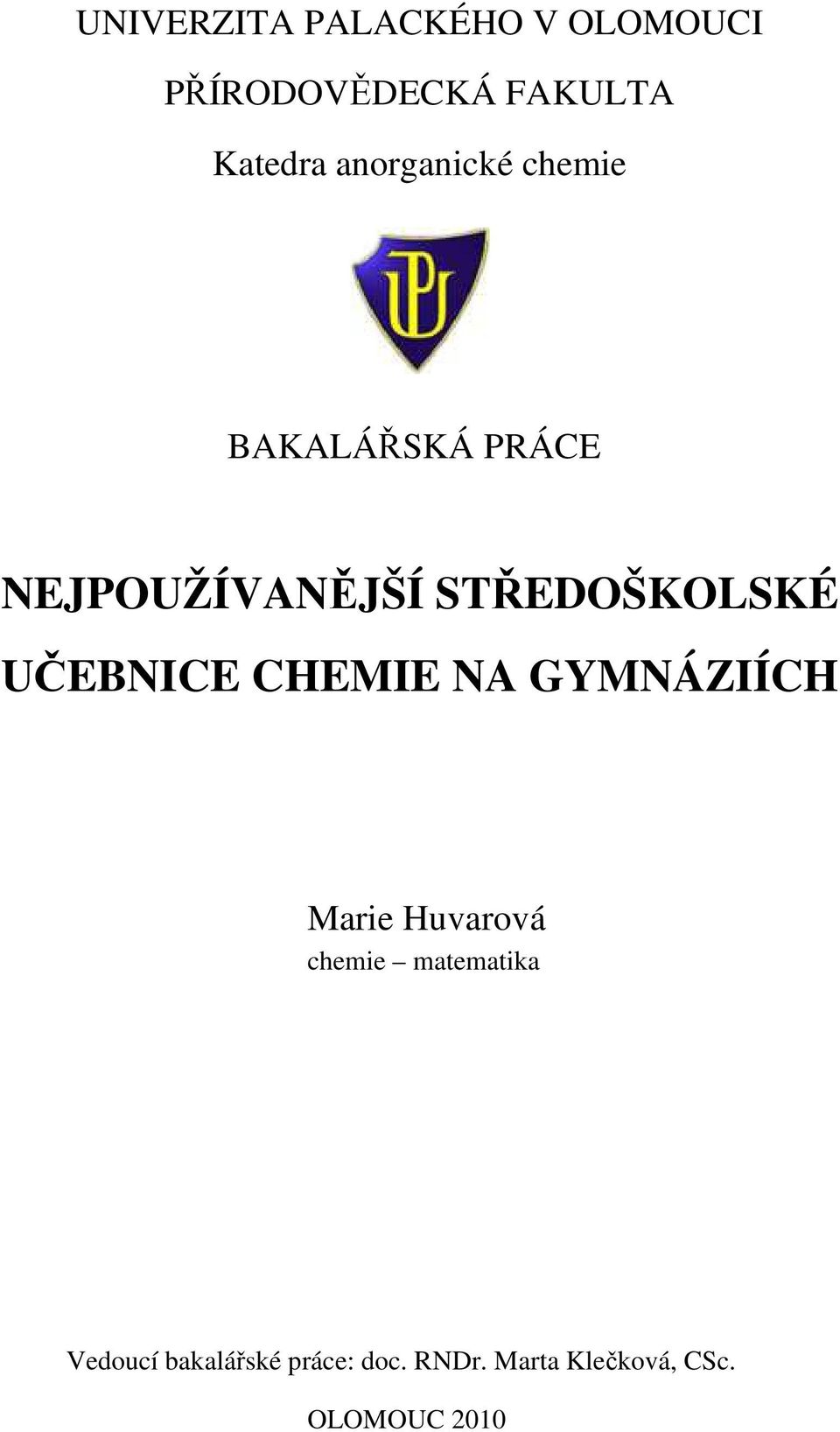 UČEBNICE CHEMIE NA GYMNÁZIÍCH Marie Huvarová chemie matematika