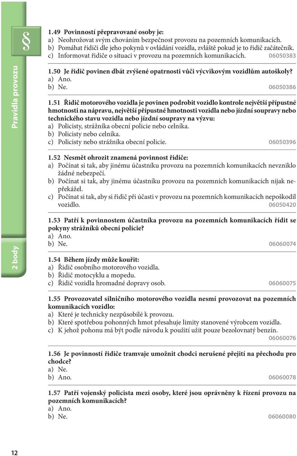 AUTOŠKOLA NOVÉ TESTOVÉ OTÁZKY - PDF Free Download