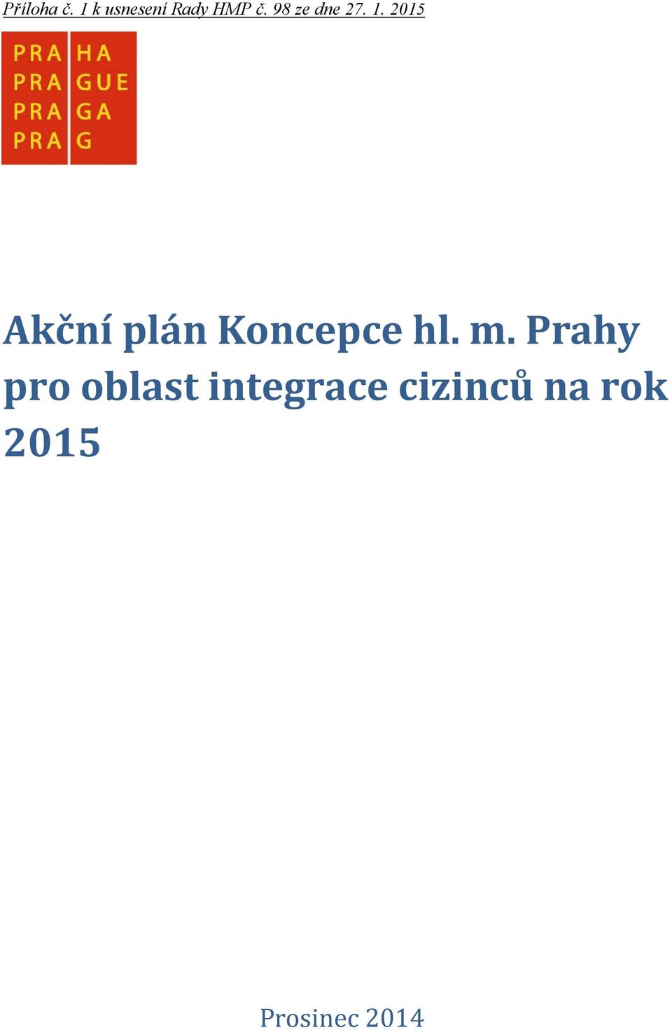 2015 Akční plán Koncepce hl. m.