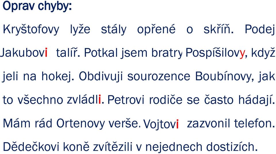 Obdivuji sourozence Boubínovy, jak to všechno zvládli. zvládly.