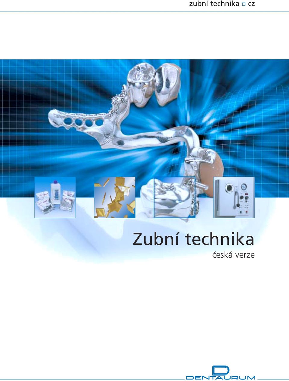 zubní technika cz Zubní technika česká verze - PDF Stažení zdarma